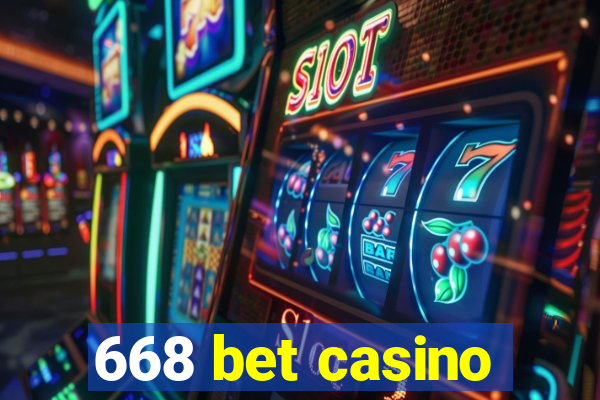 668 bet casino